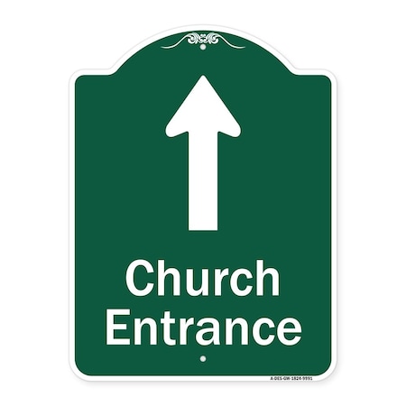 Signmission Church Entrance Ahead With Up Arrow Heavy-Gauge Aluminum Architectural Sign, 24" x 18", GW-1824-9991 A-DES-GW-1824-9991